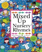L. Pichon, Liz Pichon, Hilary Robinson, Liz Pichon - Mixed Up Nursery Rhymes