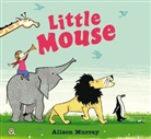 Alison Murray - Little Mouse