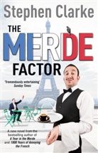 Stephen Clarke - The Merde Factor