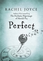 Rachel Joyce - Perfect