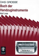 Wolf Linde, Wolf Linde - Das Große Buch der Handzuginstrumente