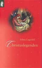 Selma Lagerlöf - Christuslegenden