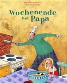 Wolfgang Bittner, Sabine Wiemers - Wochenende bei Papa