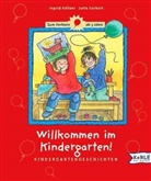 Jutta Garbert, Ingrid Kellner - Willkommen im Kindergarten!