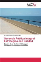 Silvia Elena Gonzalez Bermudez - Gerencia Pública Integral Estratégica con Calidad