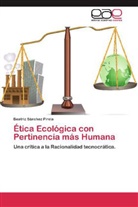 Beatriz Sánchez Pirela - Ética Ecológica con Pertinencia más Humana