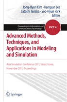 Jong-Hyun Kim, Kangsu Lee, Kangsun Lee, Soo-Hyun Park, Satoshi Tanaka, Satoshi Tanaka et al - Advanced Methods, Techniques, and Applications in Modeling and Simulation
