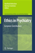 Hanfrie Helmchen, Hanfried Helmchen, Sartorius, Sartorius, Norman Sartorius - Ethics in Psychiatry