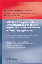 Heriber Bieler, Heribert Bieler, Vincent Couaillier, Herman Deconinck, Herman Deconinck et al, Norbert Kroll... - ADIGMA - A European Initiative on the Development of Adaptive Higher-Order Variational Methods for Aerospace Applications