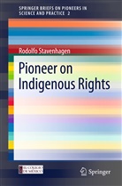 Rodolfo Stavenhagen - Pioneer on Indigenous Rights