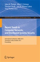 Jose M. Alcaraz-Calero, Thorsten Strufe, Thorsten Strufe et al, Sabu M. Thampi, Tony Thomas, Alber Y Zomaya... - Recent Trends in Computer Networks and Distributed Systems Security