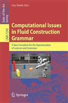 Lu Steels, Luc Steels - Computational Issues in Fluid Construction Grammar