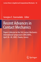 Georgio E Stavroulakis, Georgios E Stavroulakis, Georgios E. Stavroulakis - Recent Advances in Contact Mechanics