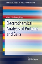 Genx Li, Genxi Li, Peng Miao - Electrochemical Analysis of Proteins and Cells