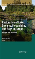 Martin Eiseltová, Martina Eiseltová - Restoration of Lakes, Streams, Floodplains, and Bogs in Europe