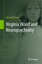 Maxwell Bennett - Virginia Woolf and Neuropsychiatry