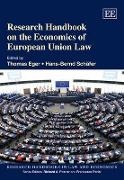 Thomas (EDT)/ Schafer Eger, Thomas Schafer Eger, Thomas Eger, Hans-Bernd Schafer - Research Handbook on the Economics of European Union Law