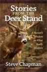 Steve Chapman - Stories from the Deer Stand