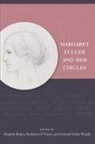 Brigitte (EDT)/ Viens Bailey, Brigitte Bailey, Katheryn P Viens, Katheryn P. Viens, Conrad Edick Wright - Margaret Fuller and Her Circles