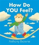 Anthony Browne, Browne Anthony, Anthony Browne, Browne Anthony - How Do You Feel ?