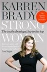 Karren Brady, Brady Karren - Strong Woman