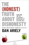 Dan Ariely - (Honest) Truth About Dishonesty