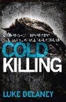 Luke Delaney, Delaney Luke - Cold Killing