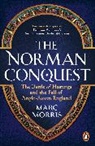 Marc Morris - The Norman Conquest