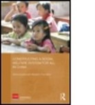 China Development Research Foundation, China Development Research Foundation, China Dvpmt Res. Fo - Constructing Social Welfare System