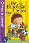 Ian Whybrow - Harry and the Dinosaurs United
