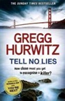 Gregg Hurwitz, Hurwitz Gregg - Tell No Lies