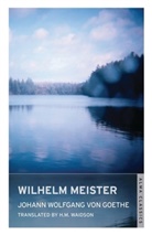 Johann Wolfgang von Goethe - Wilhelm Meister