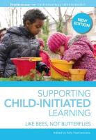 Sally Featherstone, Featherstone Sally - Supporting Child-initiated Learning
