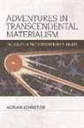 Adrian Johnston, Johnston Adrian - Adventures in Transcendental Materialism