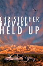Christopher Radmann - Held Up