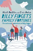 Nick Battle, Nick Delve Battle, Nick Battle And Eric Delve, Delve, Eric Delve - Billy Fidget's Family Fortunes The continuing adventures of Billy Fidget