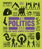 Ro Dacombe, Rod Dacombe, DK, Joh Farndon, John Farndon, A S et al Hodson... - The Politics Book