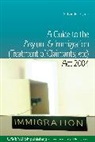 Max Hilaire, Satvinder Juss, Satvinder (King's College Juss, Satvinder (King''s College Juss, Satvinder S. Juss, Juss Satvinder... - Guide to the Asylum and Immigration Treatment of Claimants, Etc Act