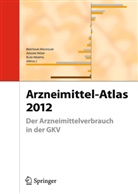 Bertram Häussler, Elke Hempel, Ariane Höer - Arzneimittel-Atlas 2012