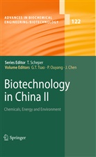 Jian Chen, Pingka Ouyang, Pingkai Ouyang, G. T. Tsao, George T. Tsao - Biotechnology in China. Vol.2