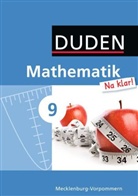 Ingrid Biallas, Wolfram Eid, Sybille Hilmer, Wolfram Eid, Sybille Hilmer, Günter Liesenberg - Duden Mathematik 'Na klar!', Ausgabe Mecklenburg-Vorpommern: 9. Schuljahr, Schülerbuch