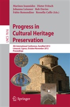 Rossa Caffo, Rob Davies, Diete Fritsch, Dieter Fritsch, Marinos Ioannides, Johanna Leissner... - Progress in Cultural Heritage Preservation