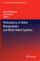 Dejan Milutinovi, Dejan Milutinovi¿, Deja Milutinovic, Dejan Milutinovic, Dejan Lj. Milutinovic, Dejan Milutinović... - Redundancy in Robot Manipulators and Multi-Robot Systems
