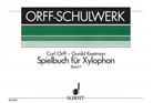 Gunild Keetman - Spielbuch für Xylophon, Spielpartitur. Vol.1