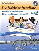 Gefion Landgraf, Andreas Schürmann - Die fröhliche Querflöte, m. Audio-CD. Bd.2