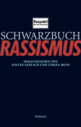 Walte Gerlach, Walter Gerlach, Roth, Jürgen Roth - Schwarzbuch Rassismus
