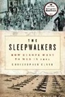 Christopher Clark - The Sleepwalkers