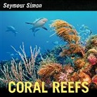 Seymour Simon - Coral Reefs