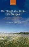 David Moon, David (Anniversary Professor Moon, Moon David - Plough That Broke the Steppes