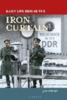 Jim Willis - Daily Life Behind the Iron Curtain